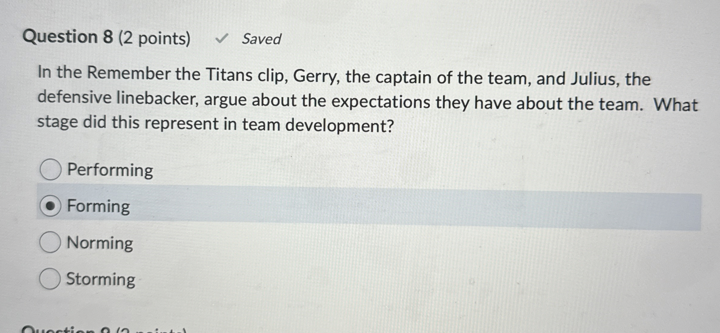  Question 8(2 points) Saved In the Remember the Titans clip, Gerry,