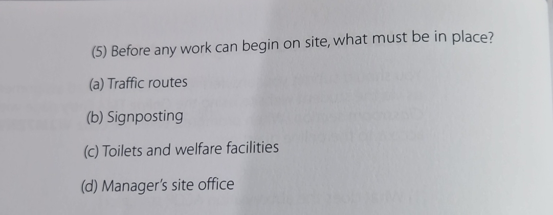 (5) Before any work can begin on site, what must be
