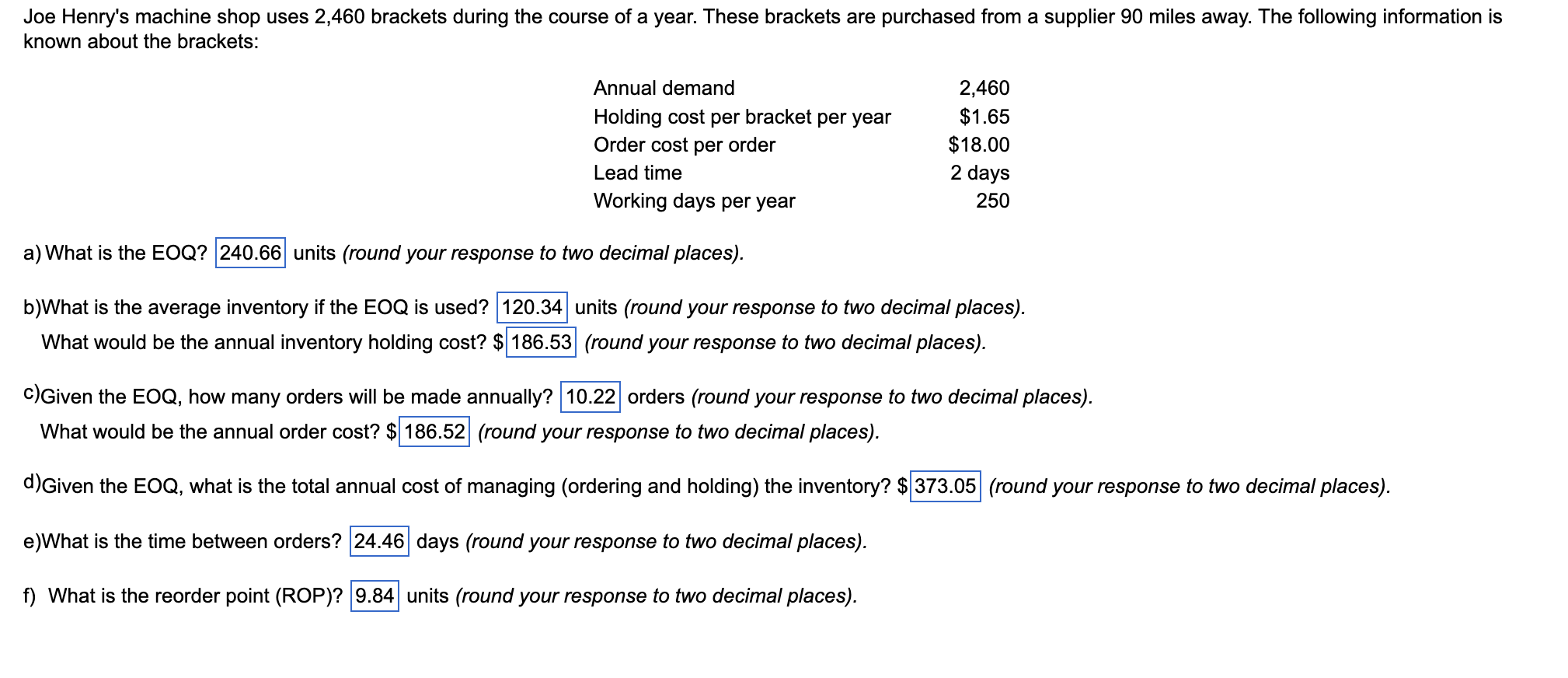 a) What is the EOQ? units (round your response to two