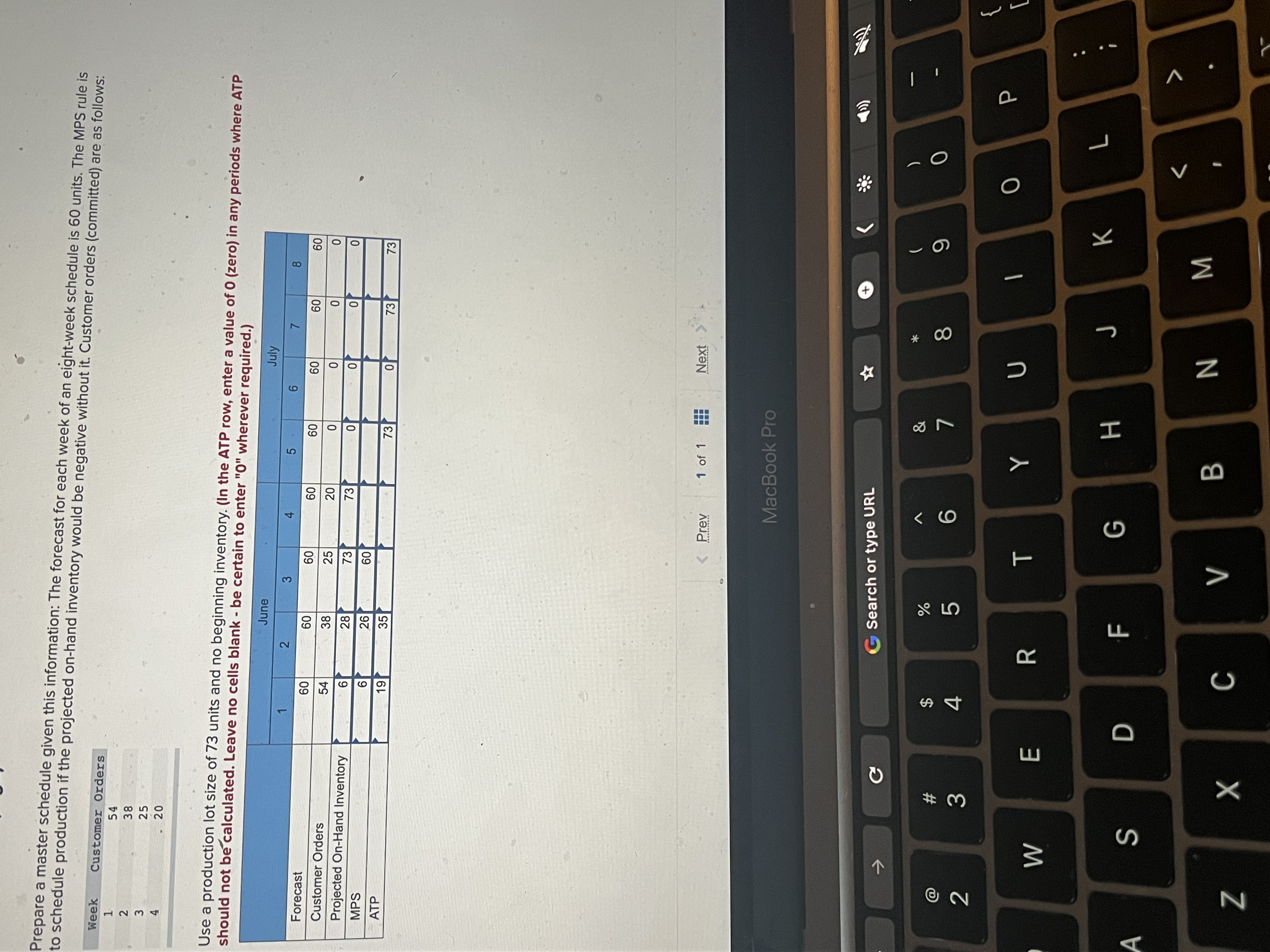 Problem 11-21 (Algo) Prepare a master schedule given this information: The forecast