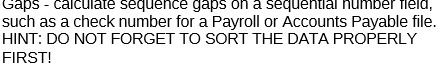 Gaps - calculate sequence gaps on a sequential number field, such