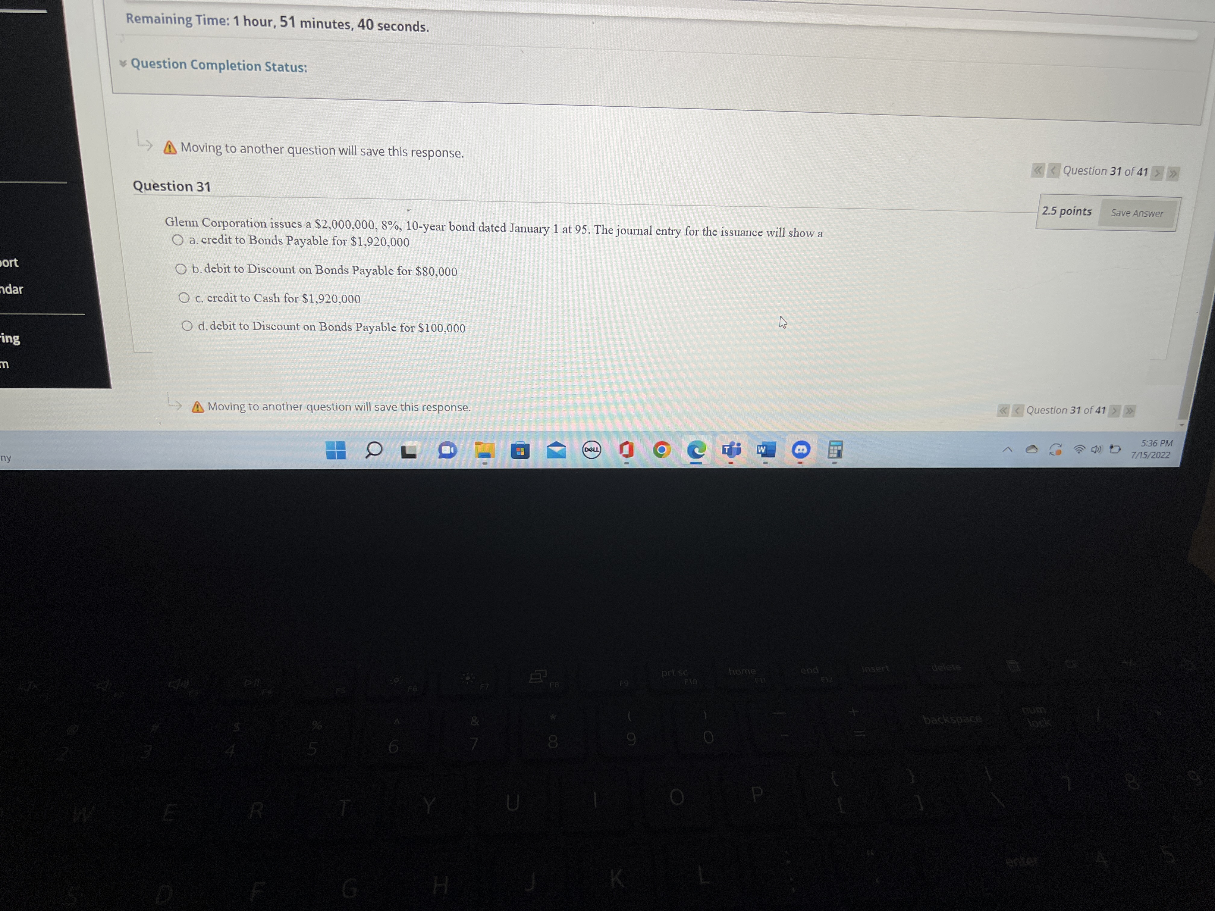  Remaining Time: 1 hour, 51 minutes, 40 seconds. Question Completion Status: