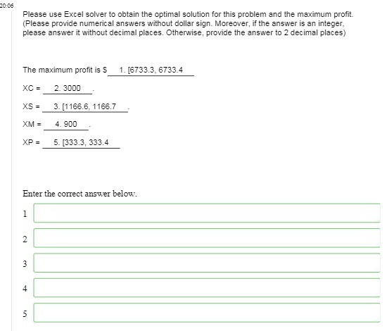 20:06 Please use Excel solver to obtain the optimal solution for