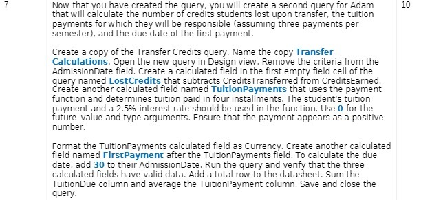 Now that you have created the query, you will create a