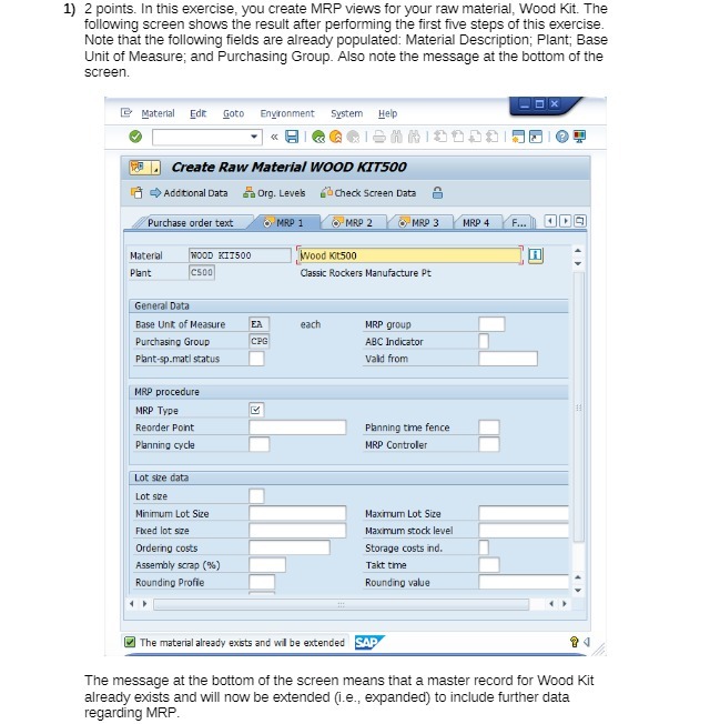 1) 2 points. In this exercise, you create MRP views for