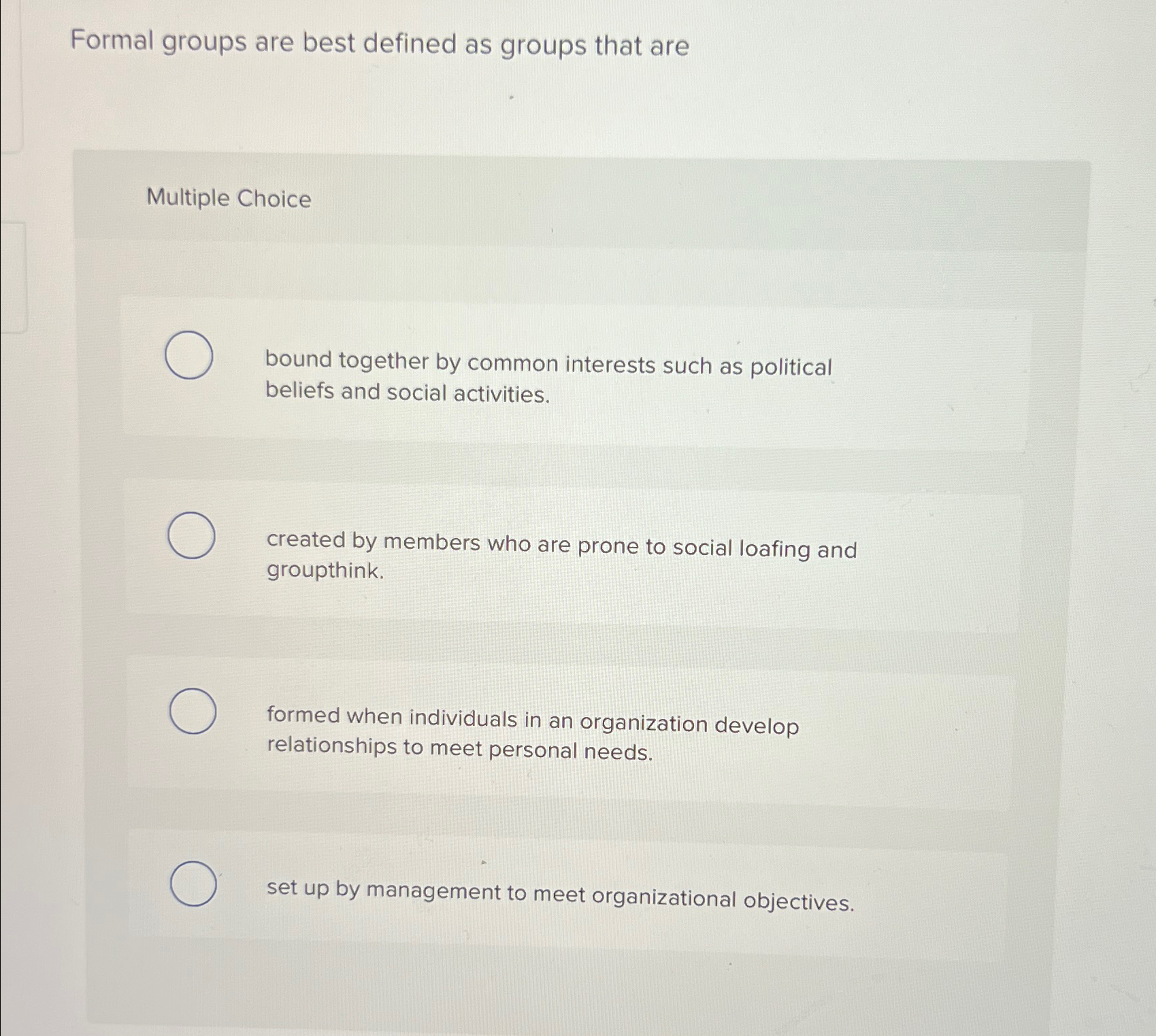  Formal groups are best defined as groups that are Multiple Choice