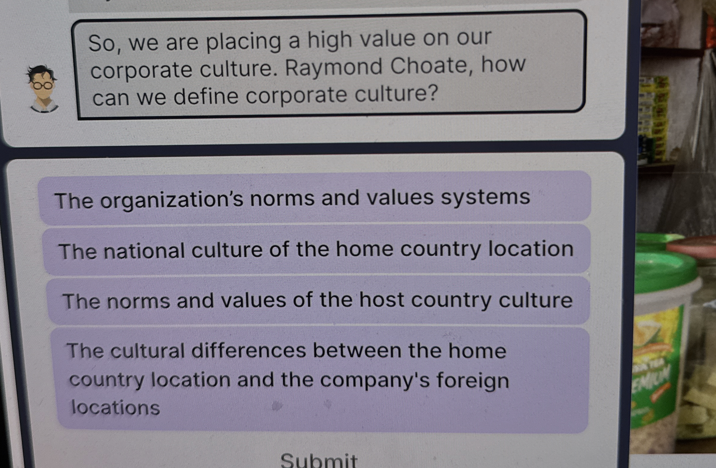  So, we are placing a high value on our corporate culture.