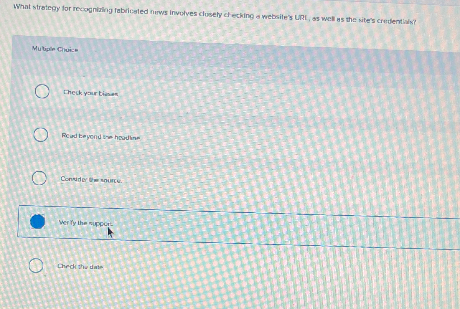  What strategy for recognizing fabricated news involves closely checking a website's