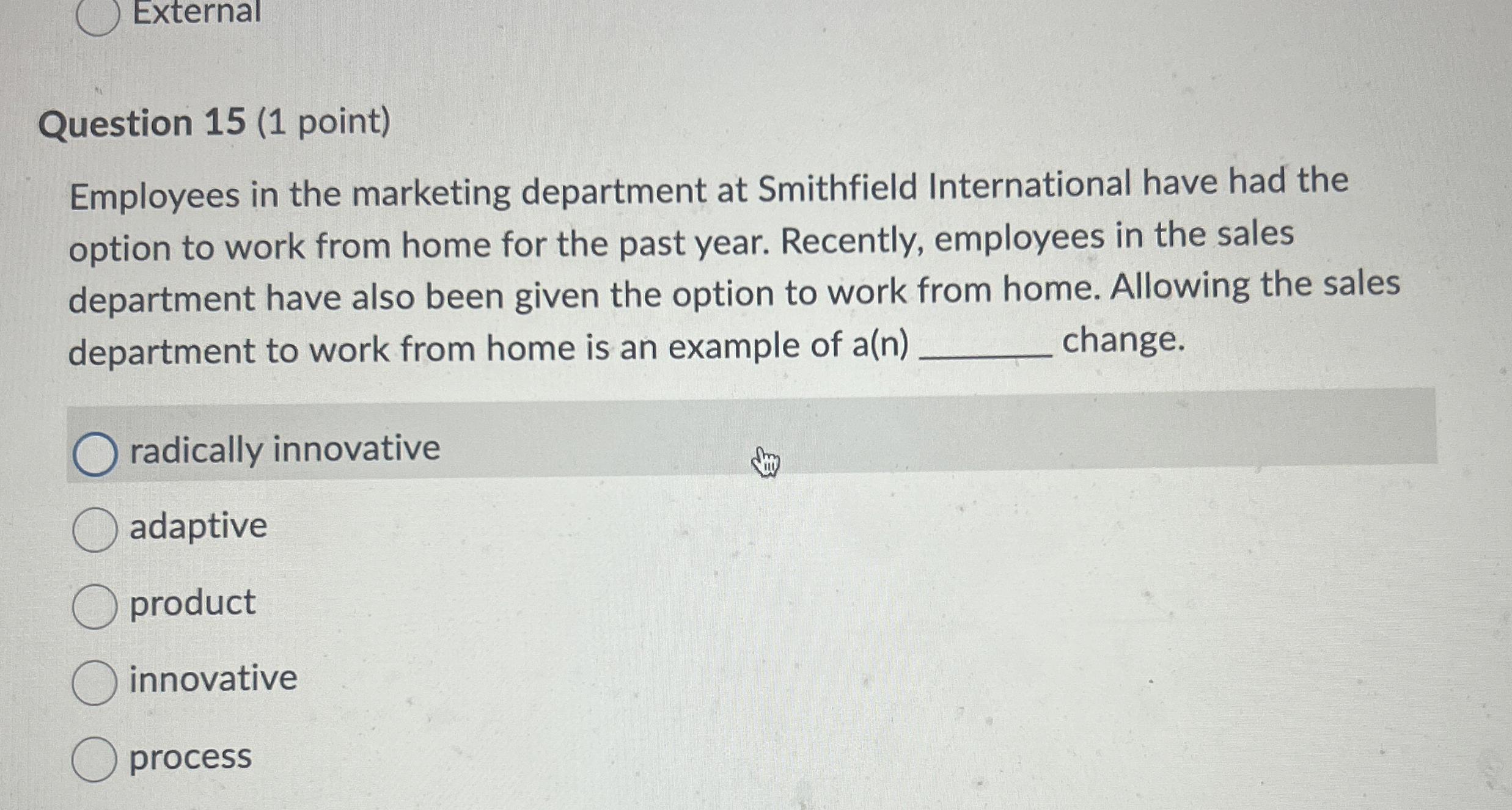  External Question 15(1 point) Employees in the marketing department at Smithfield