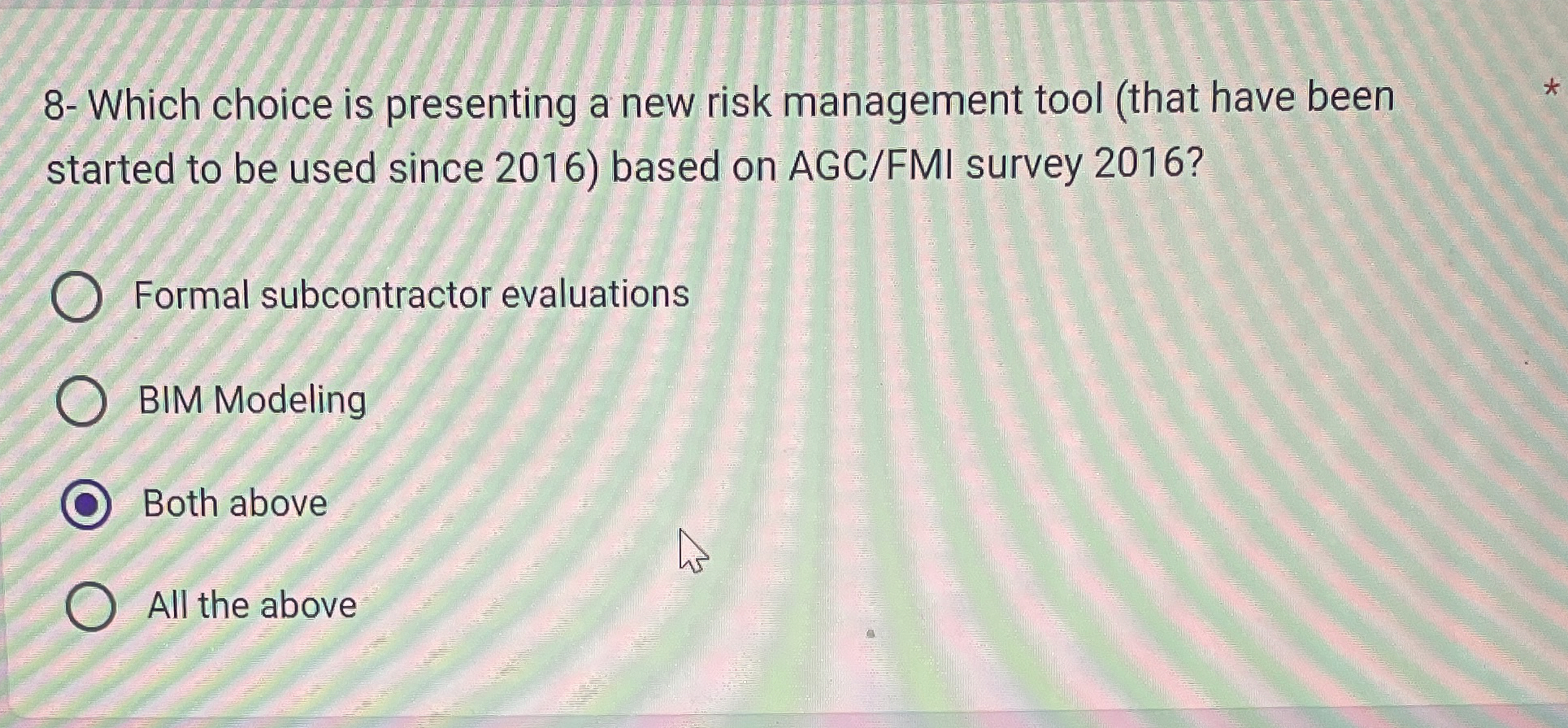  8- Which choice is presenting a new risk management tool (that