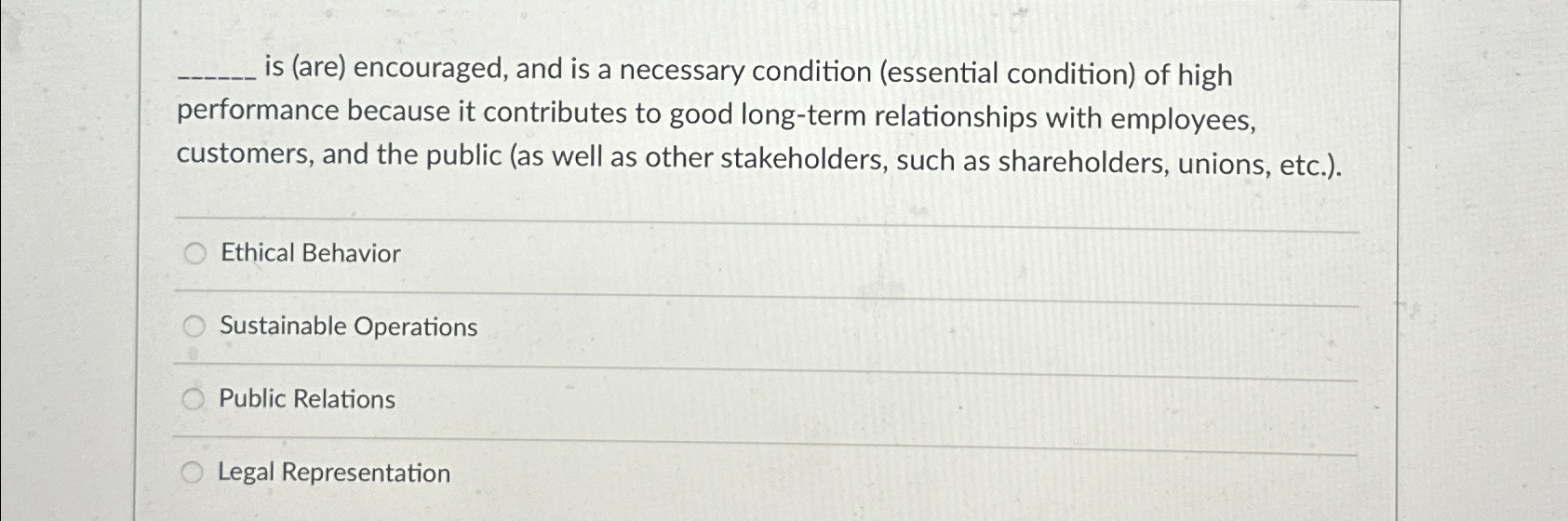  is (are) encouraged, and is a necessary condition (essential condition) of