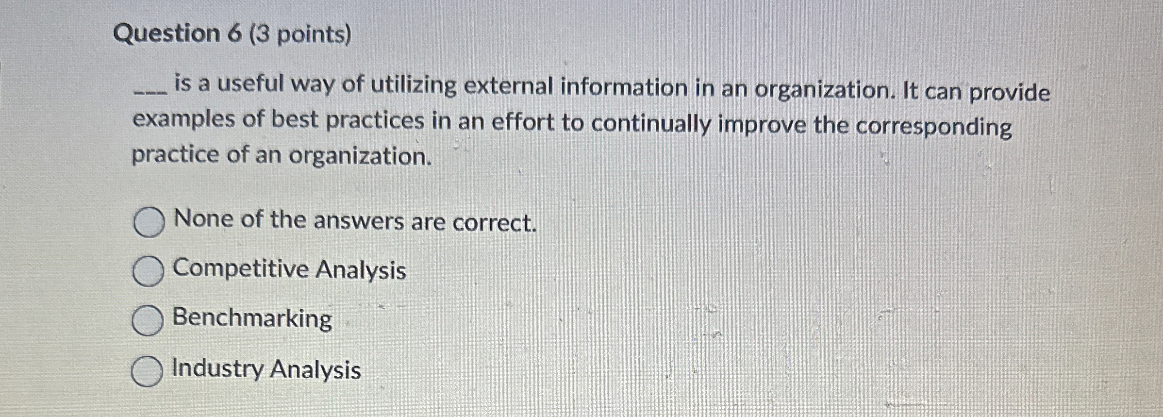  Question 6(3 points) q, is a useful way of utilizing external