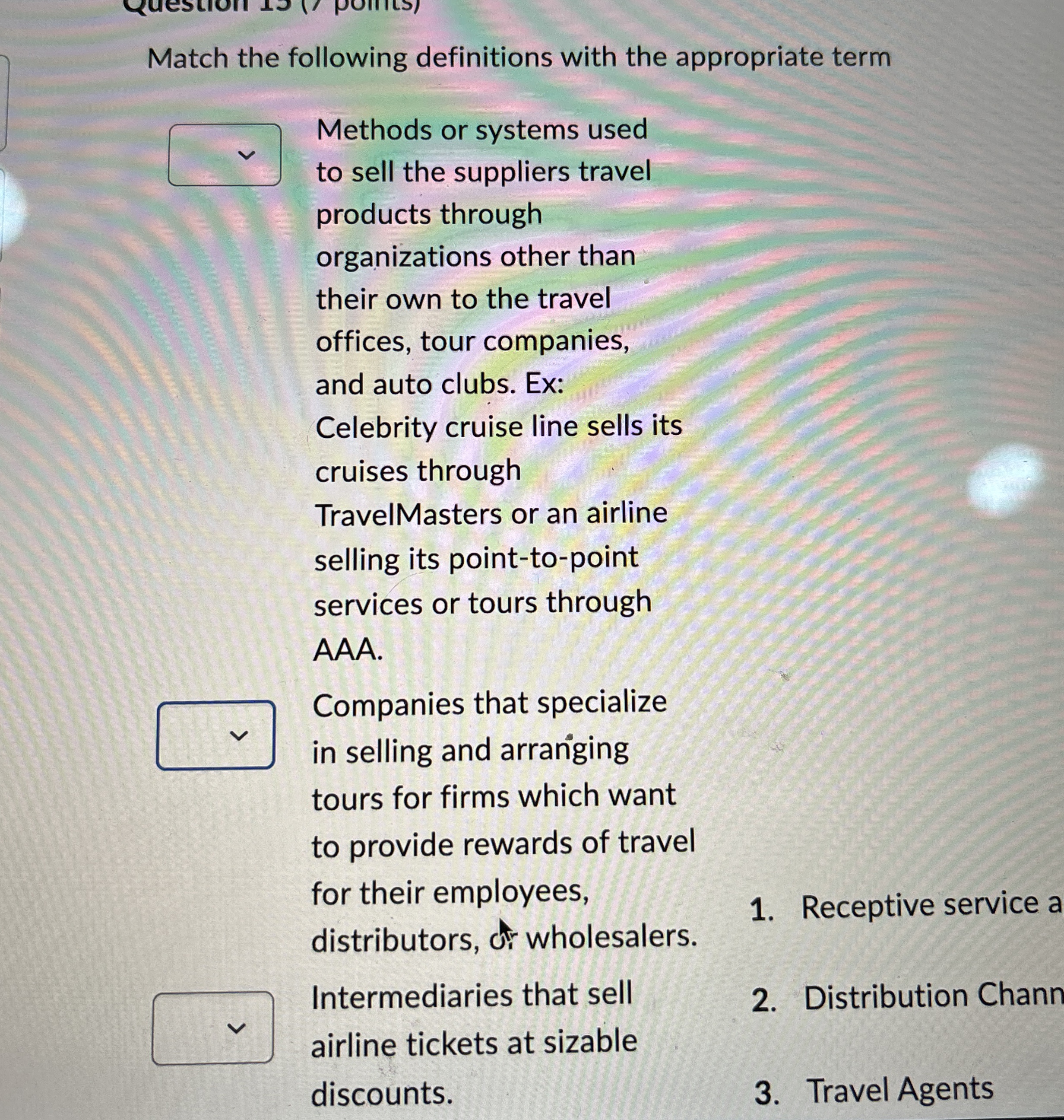  Match the following definitions with the appropriate term Methods or systems