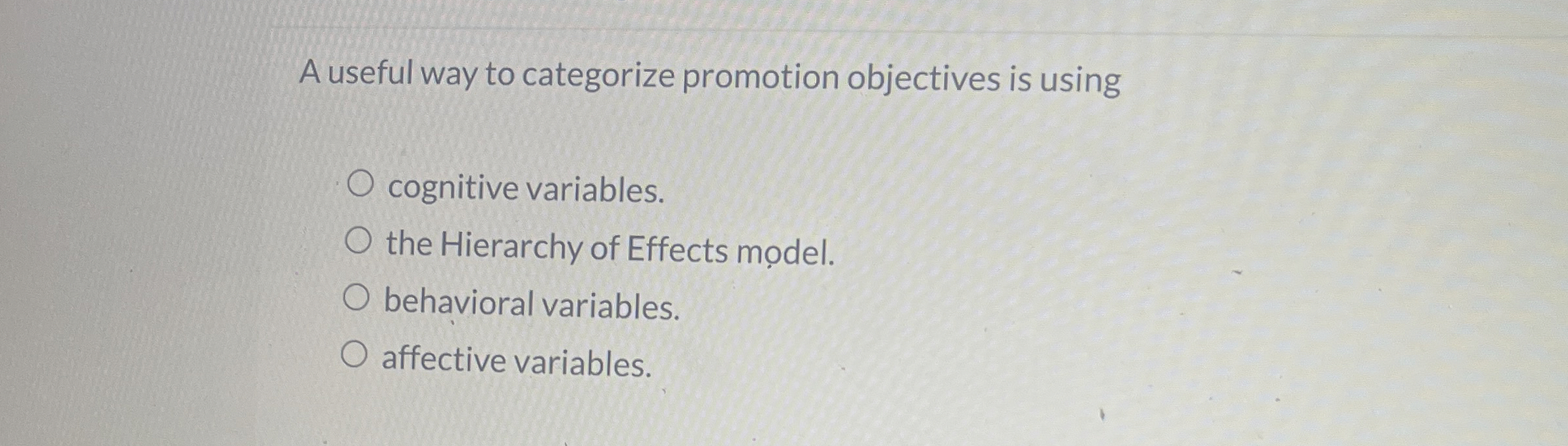  A useful way to categorize promotion objectives is using cognitive variables.