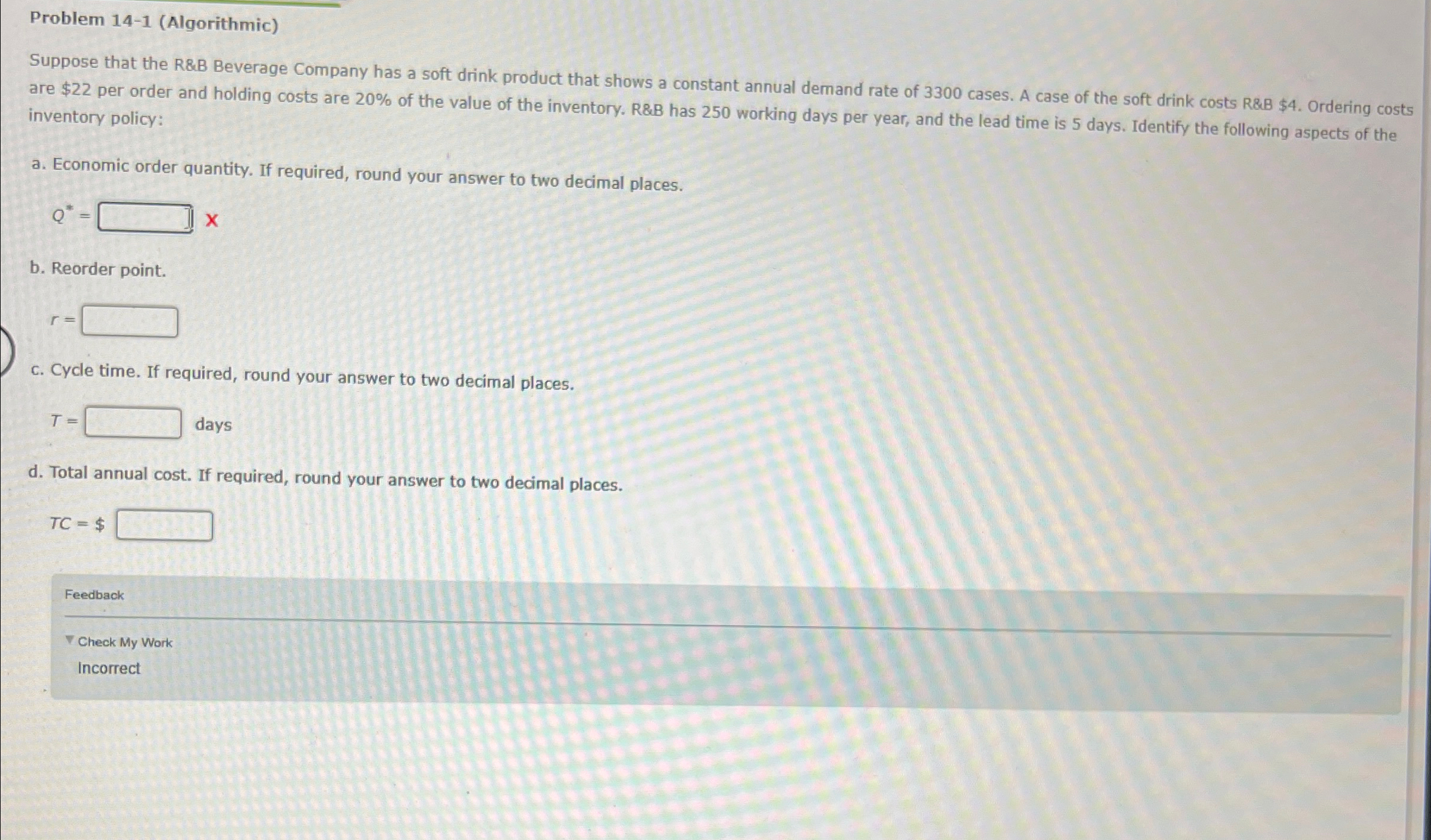  Problem 14-1(Algorithmic) Suppose that the R&B Beverage Company has a soft