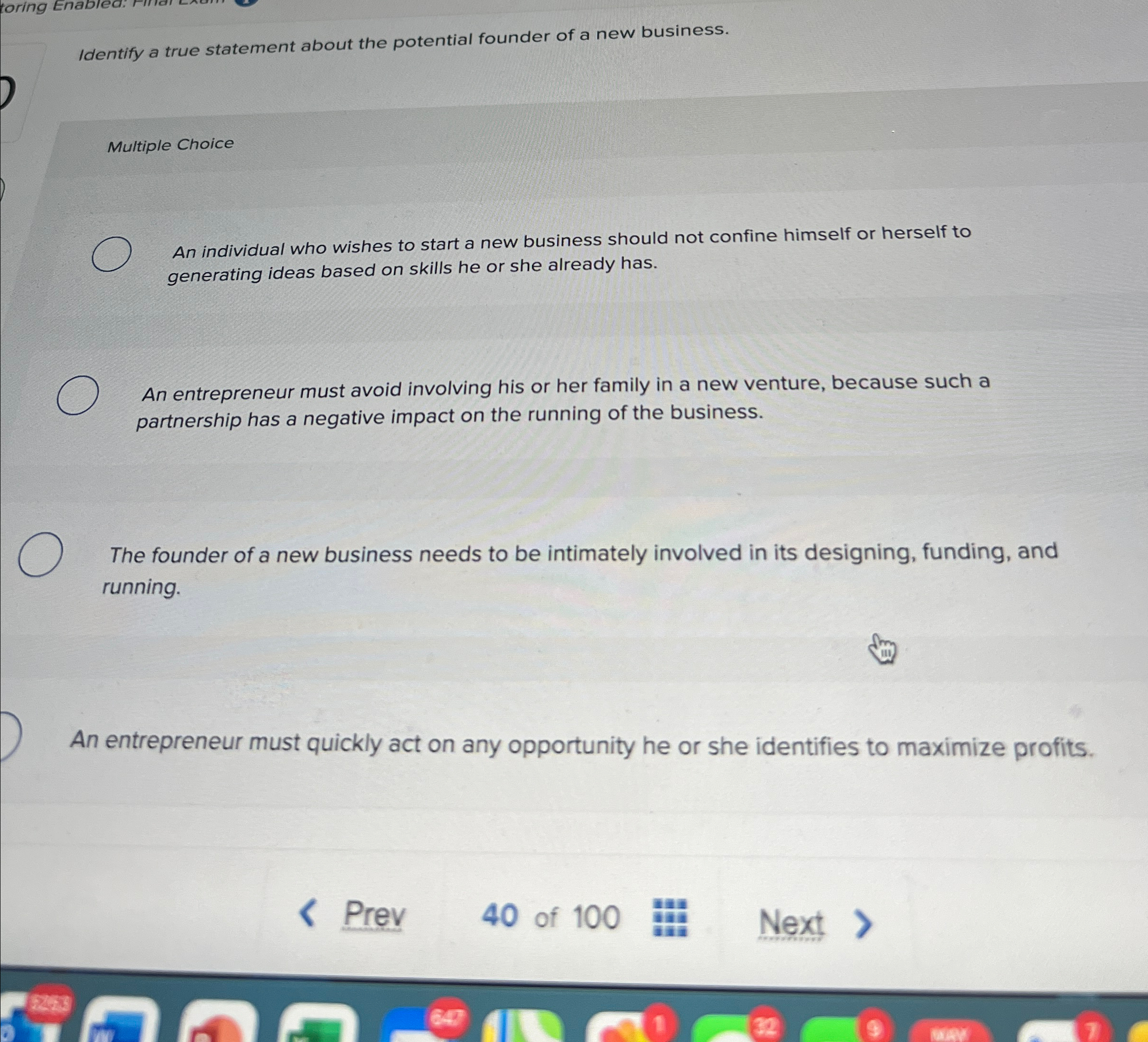  Identify a true statement about the potential founder of a new