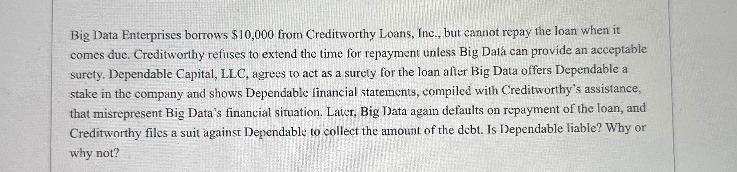  Big Data Enterprises borrows $10,000 from Creditworthy Loans, Inc., but cannot