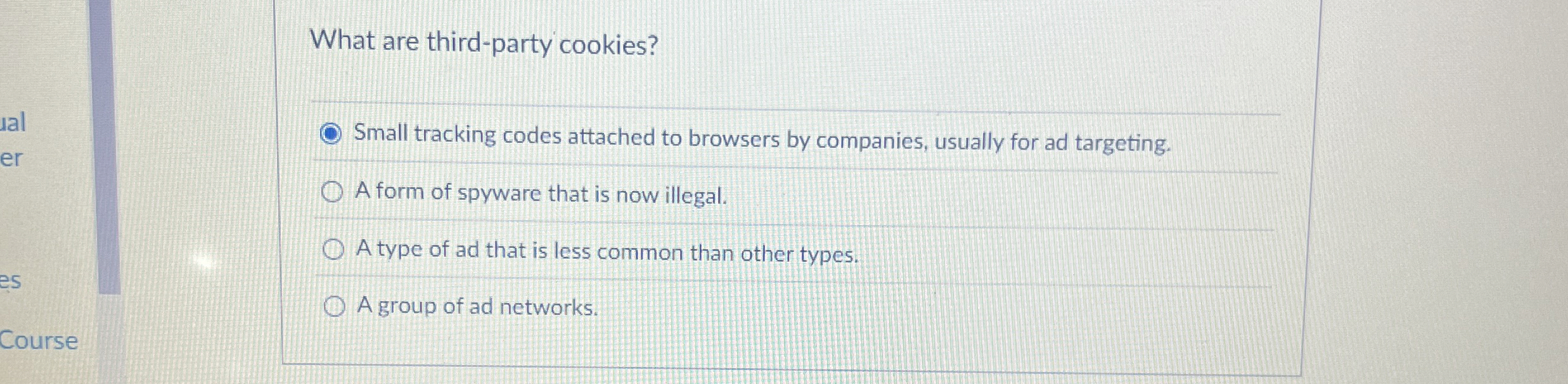  What are third-party cookies? Small tracking codes attached to browsers by