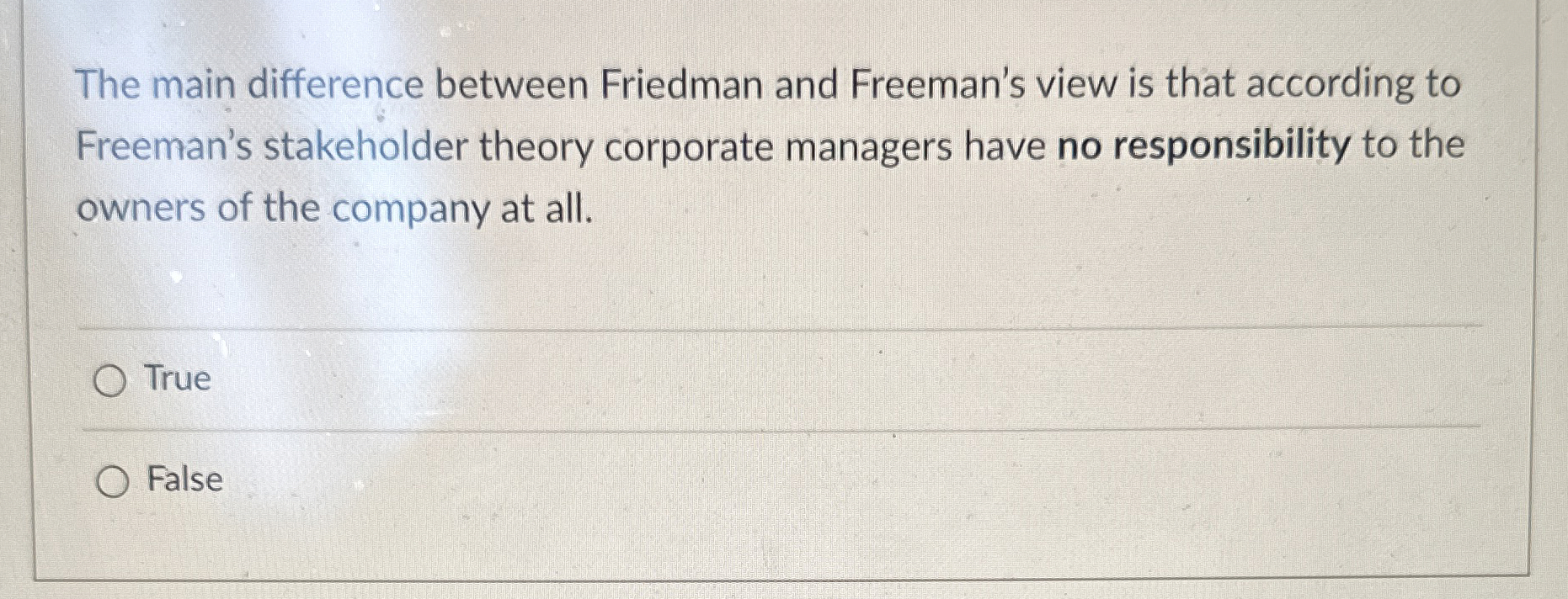  The main difference between Friedman and Freeman's view is that according