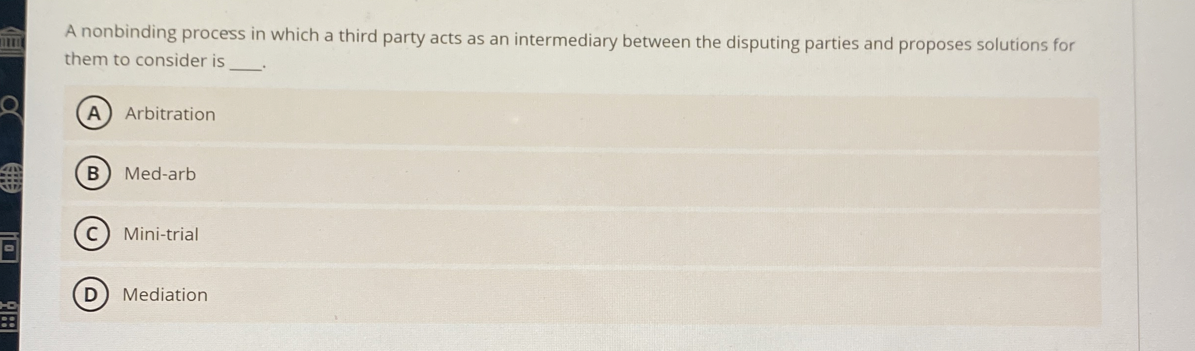  A nonbinding process in which a third party acts as an