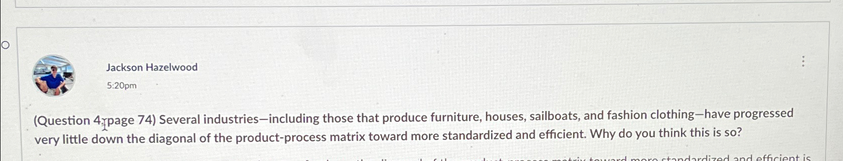  (Question 4.ypage 74) Several industries-including those that produce furniture, houses, sailboats,