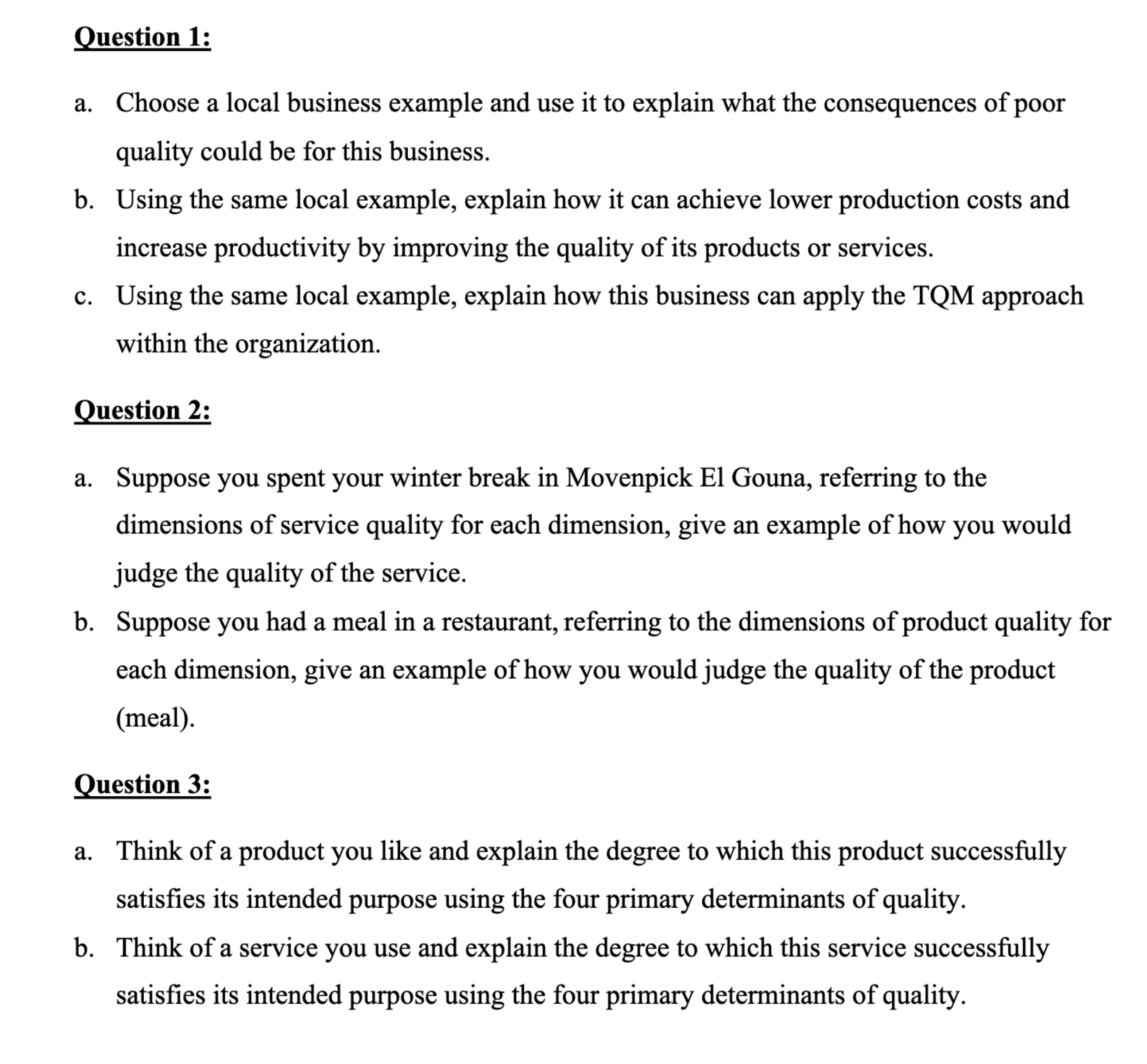  Question 1: a. Choose a local business example and use it