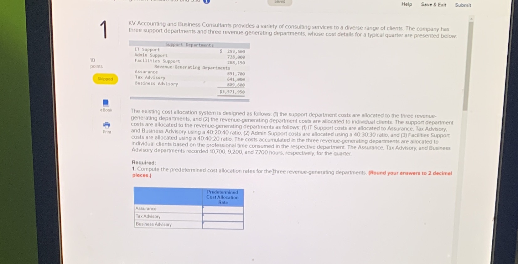 I need answer in excel with formula Help Save & Exit Submit