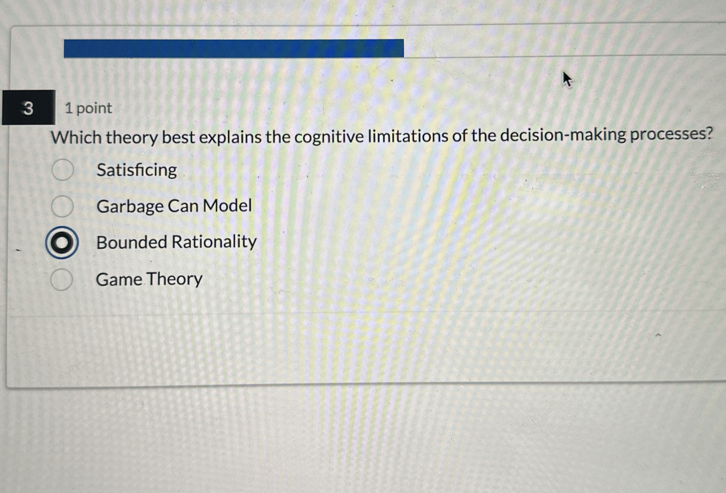  3 1 point Which theory best explains the cognitive limitations of