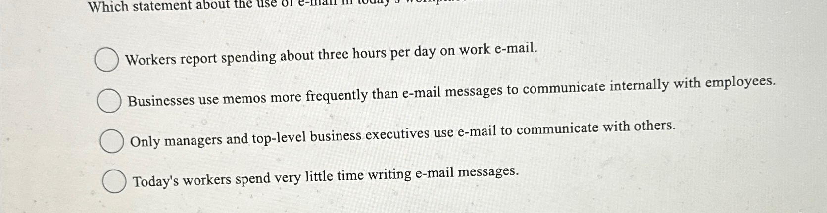  Which statement about the use or c-r Workers report spending about