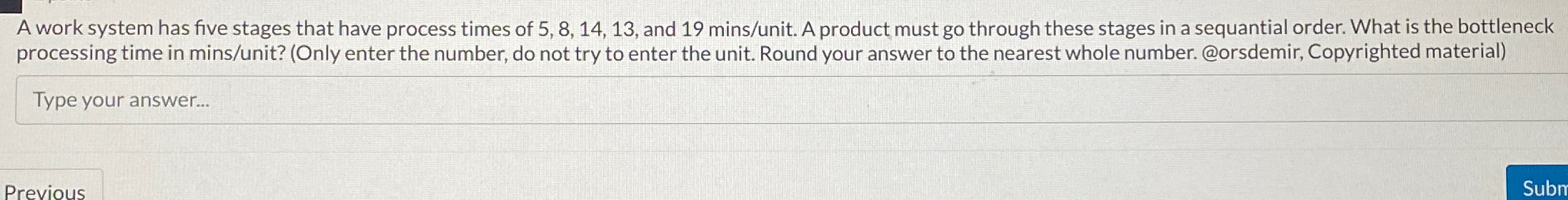  A work system has five stages that have process times of