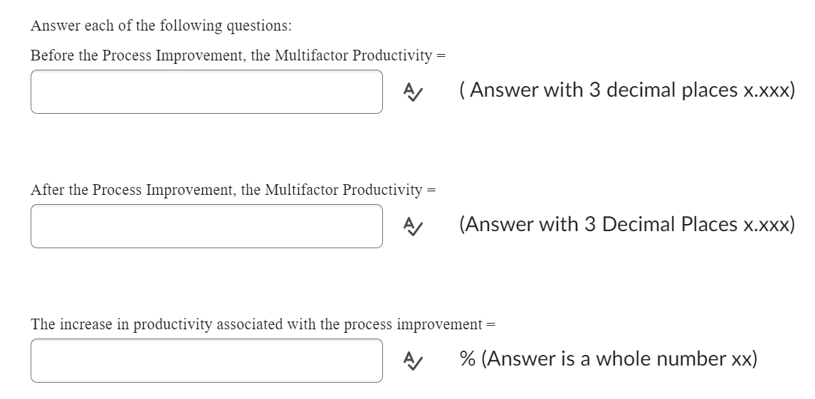 for each unit, so that output is increased by 40% with less