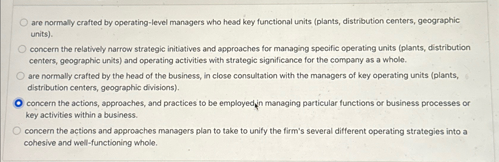  are normally crafted by operating-level managers who head key functional units