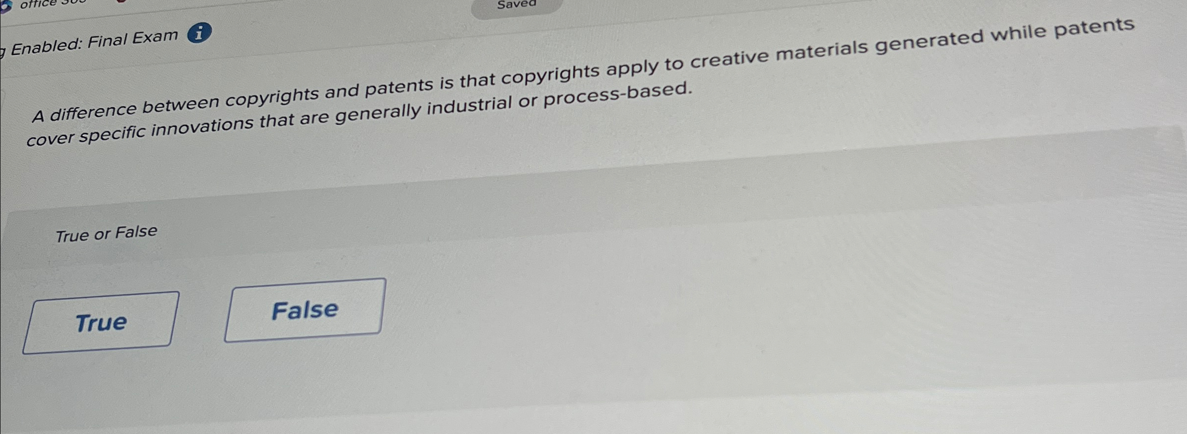  (i) A difference between copyrights and patents is that copyrights apply