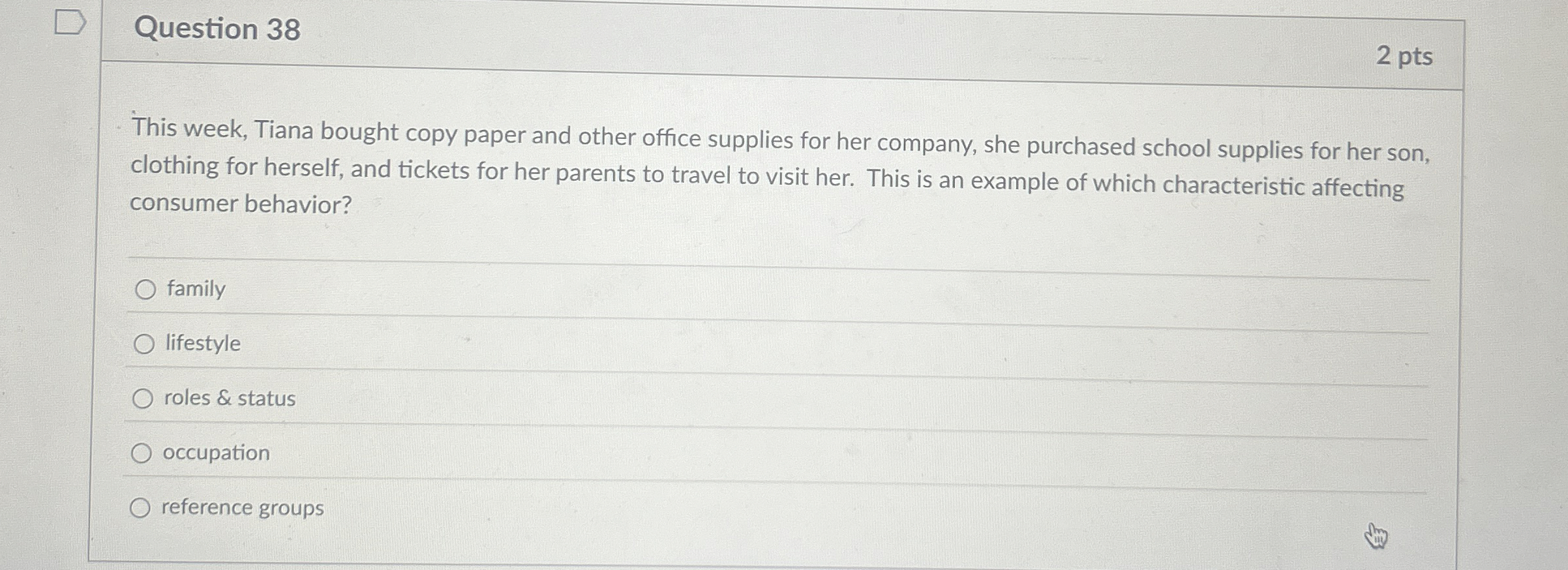  Question 38 2 pts This week, Tiana bought copy paper and