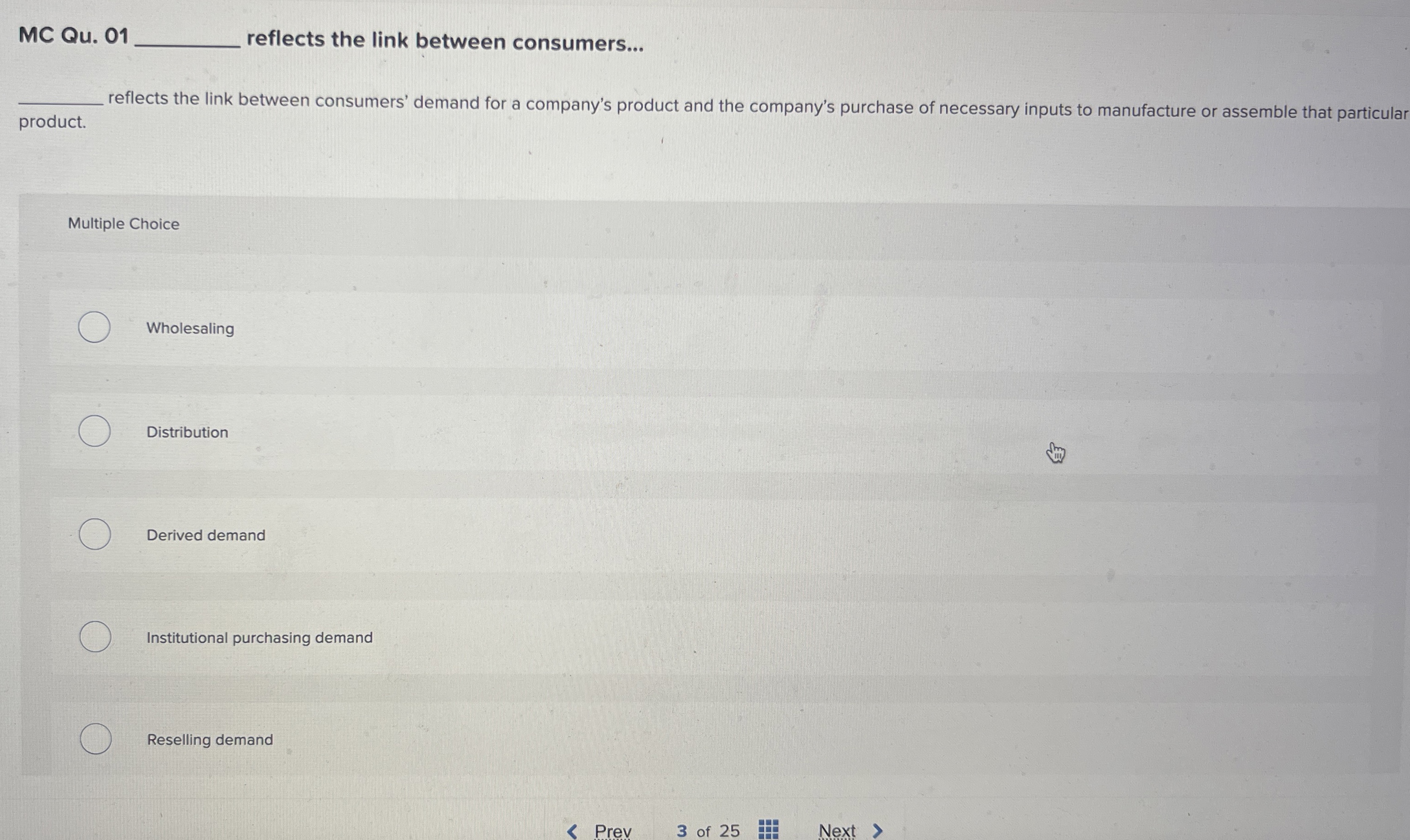  MC Qu.01 reflects the link between consumers... reflects the link between