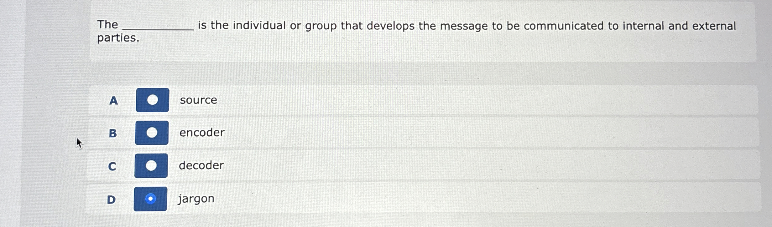  Tr is the individual or group that develops the message to