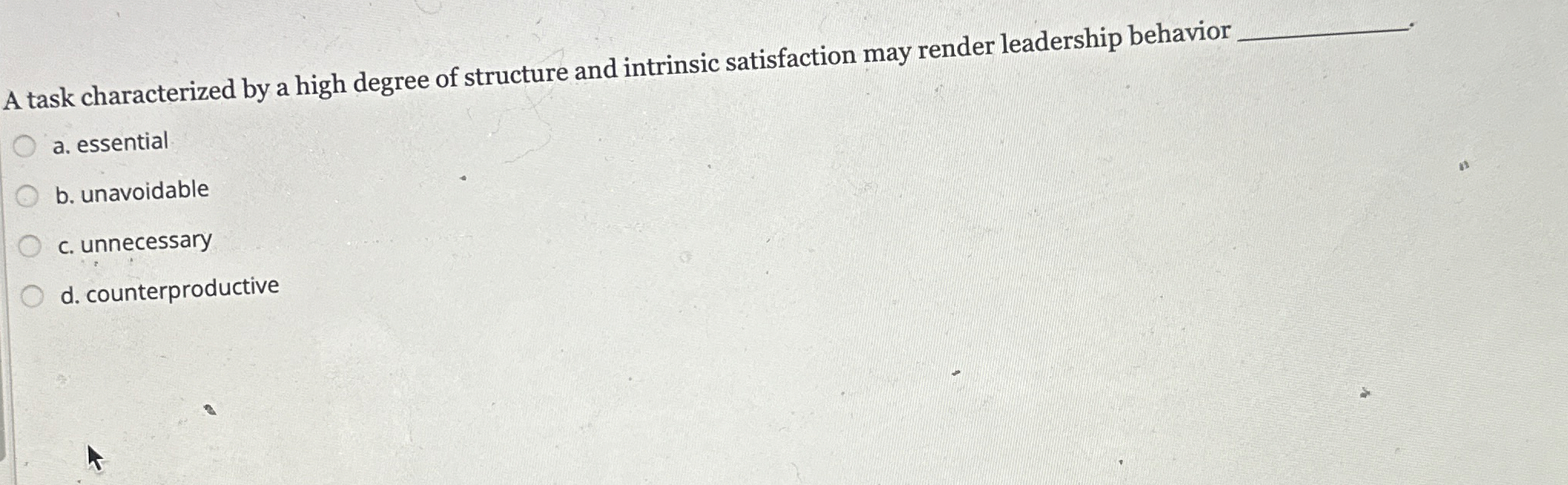 A task characterized by a high degree of structure and intrinsic