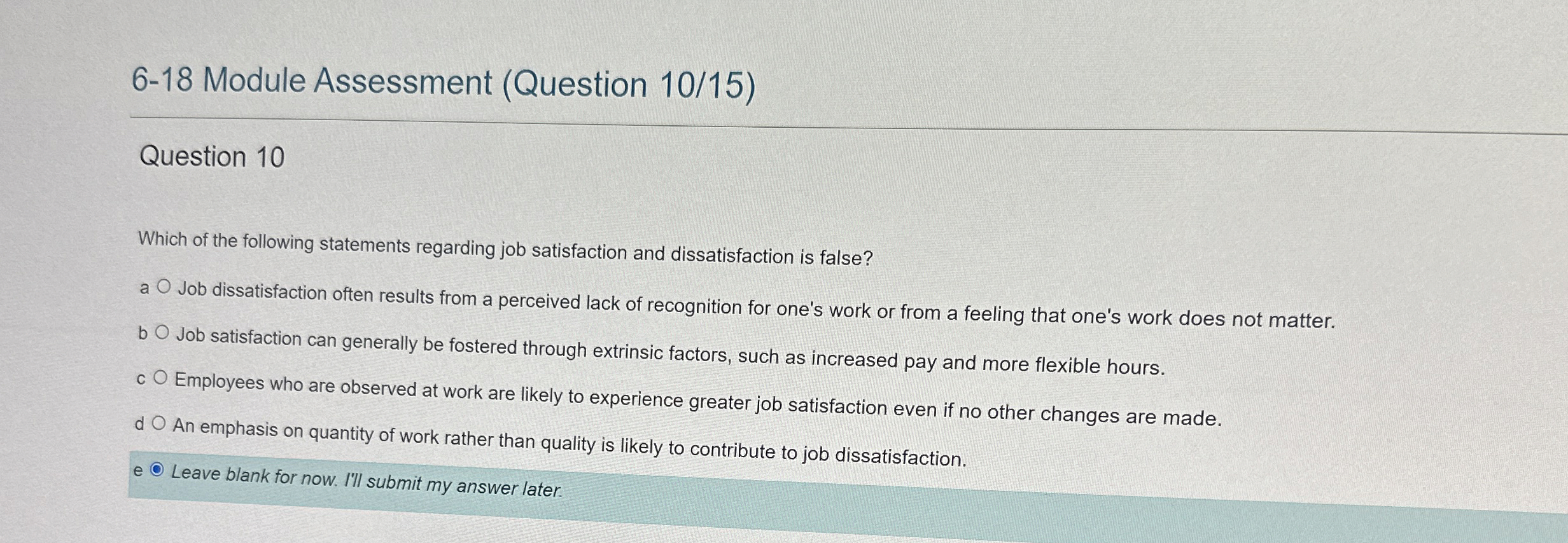 6-18 Module Assessment (Question 10/15) Question 10 Which of the following