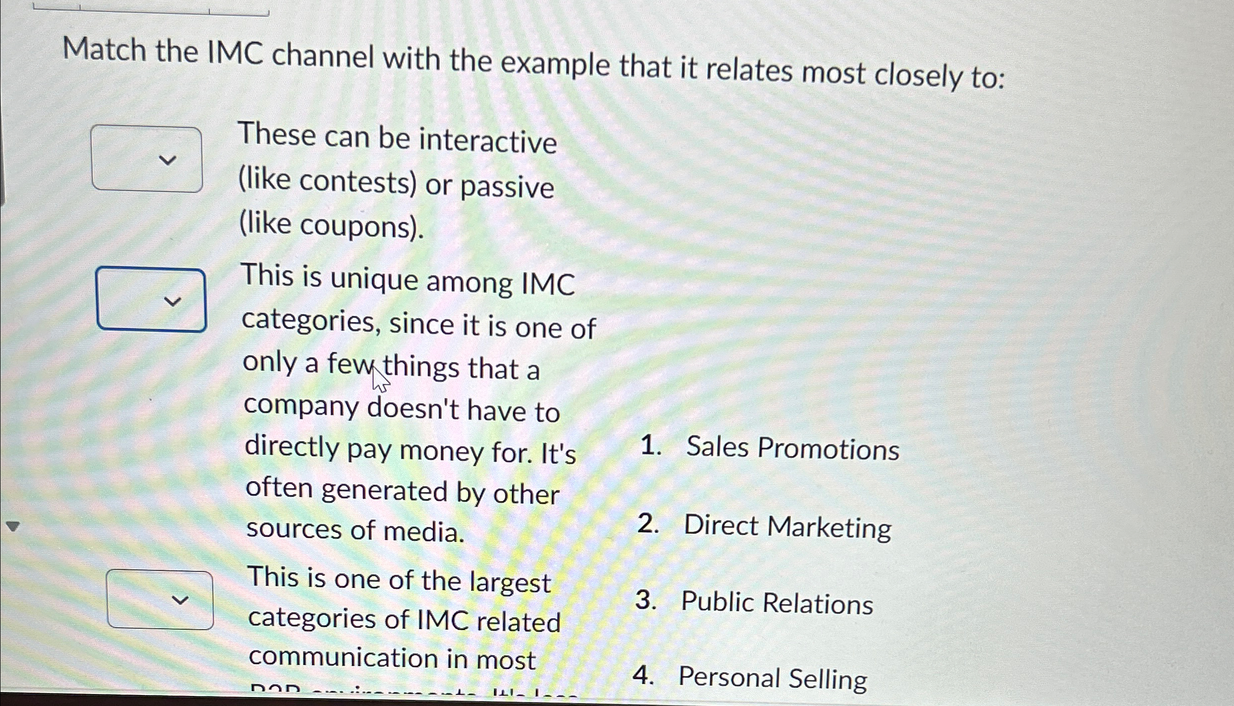  Match the IMC channel with the example that it relates most