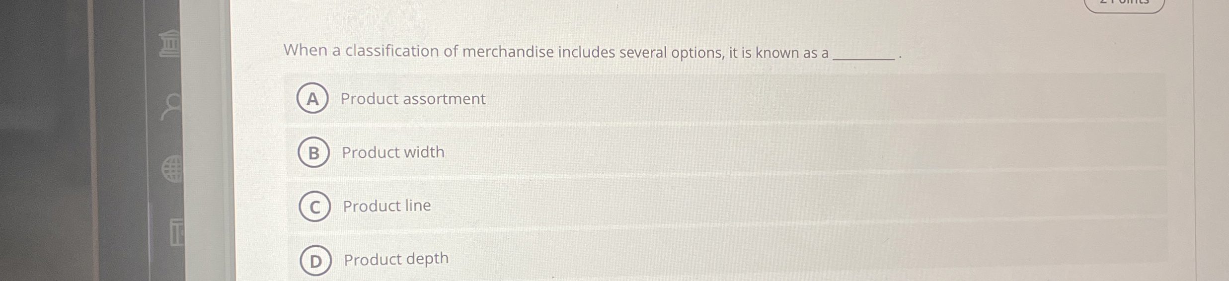  e When a classification of merchandise includes several options, it is