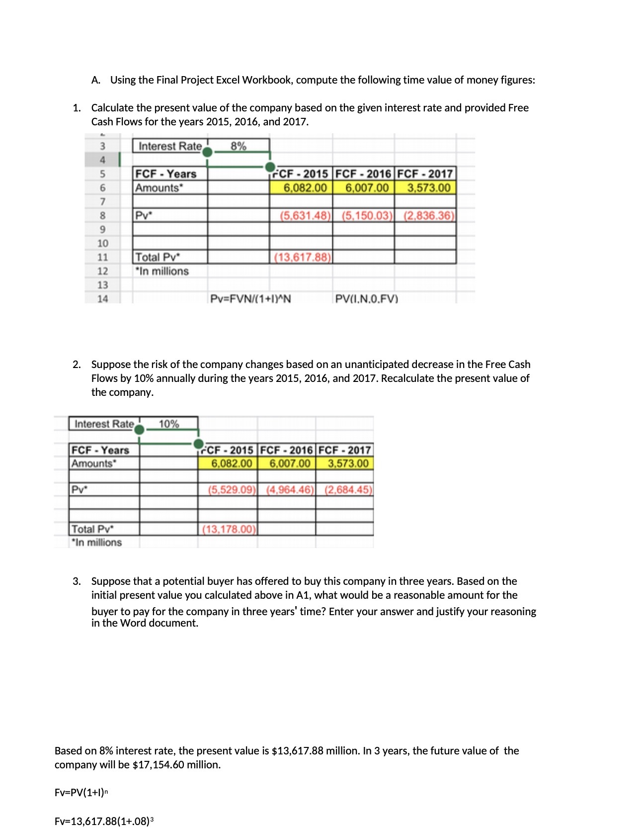  A. Using the Final Project Excel Workbook, compute the following time