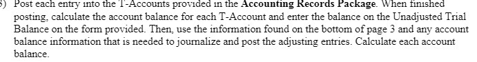 ) Post each entry into the T-Accounts provided in the Accounting