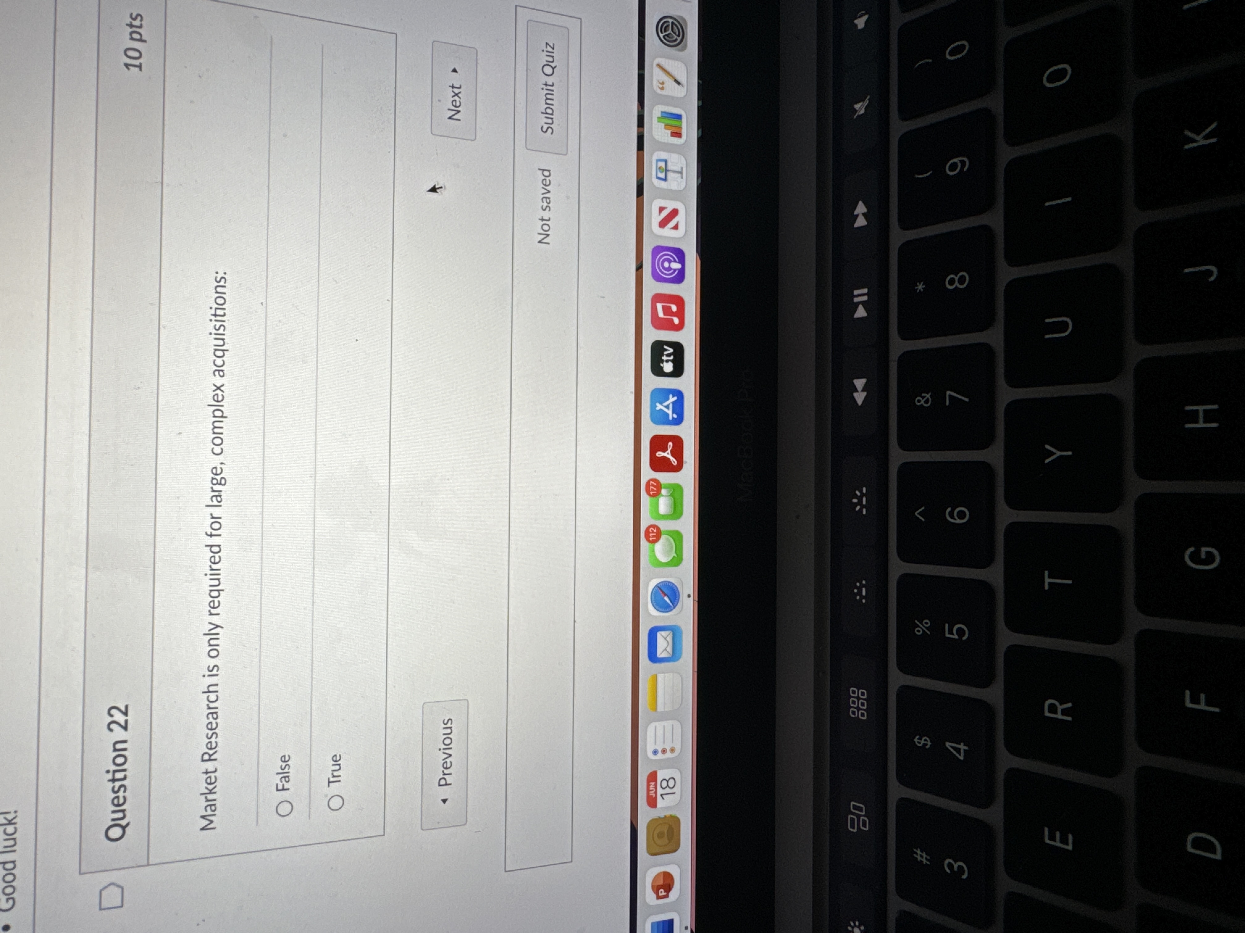  Question 22 Market Research is only required for large, complex acquisitions: