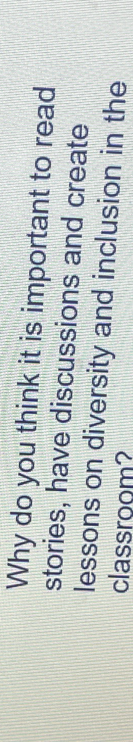  Why do you think it is important to read stories, have
