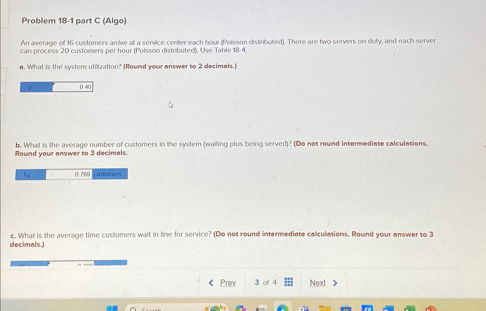  Problem 18-1 part C (Algo) An average of 16 customers arrive
