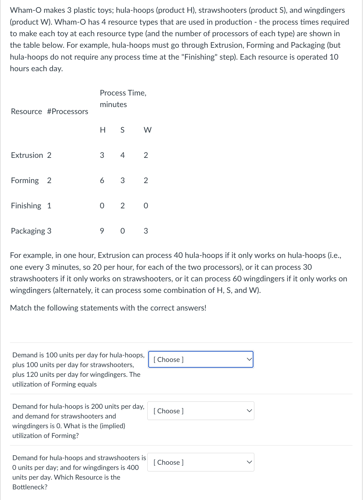  Answer choices to pick from: 95% Only Packaging 3% Only Extrusion
