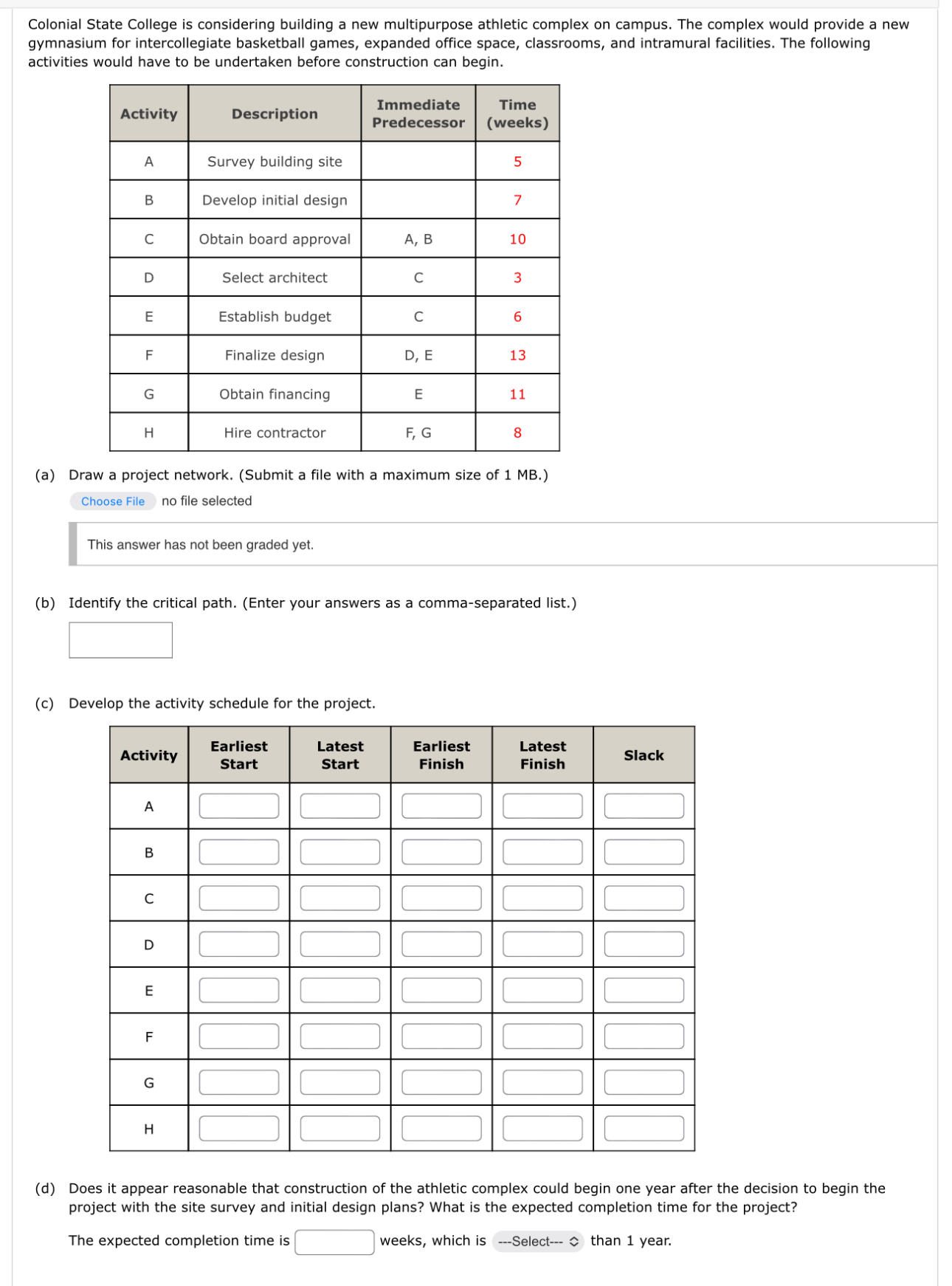  Colonial State College is considering building a new multipurpose athletic complex