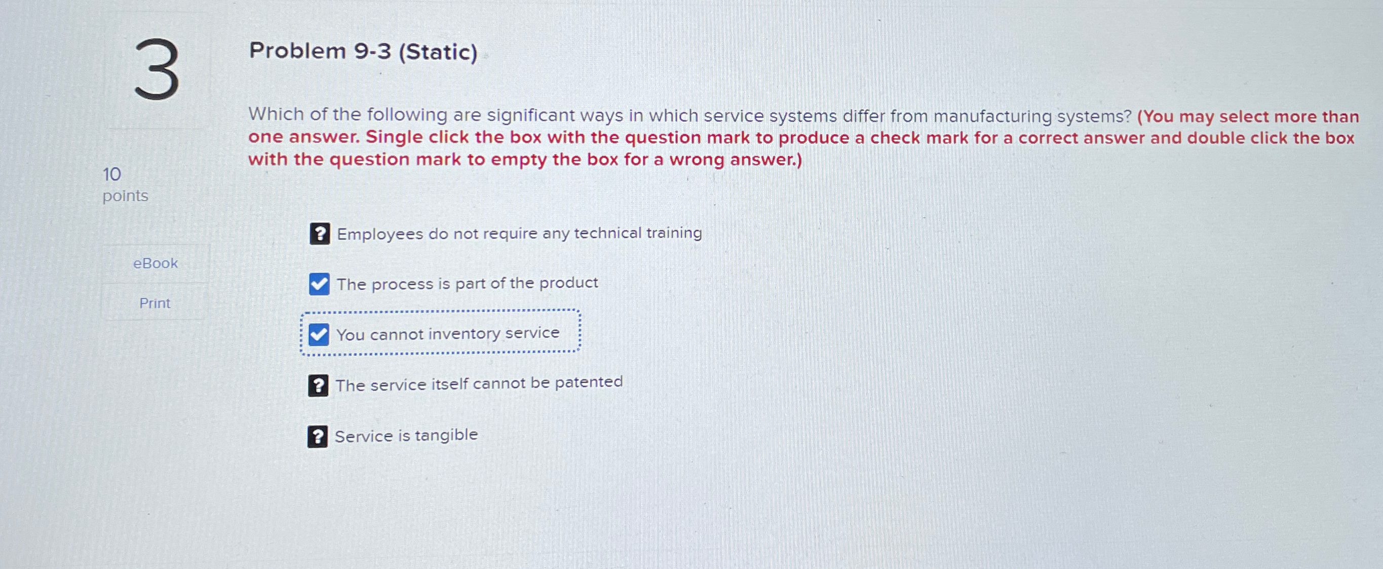  Problem 9-3(Static) Which of the following are significant ways in which