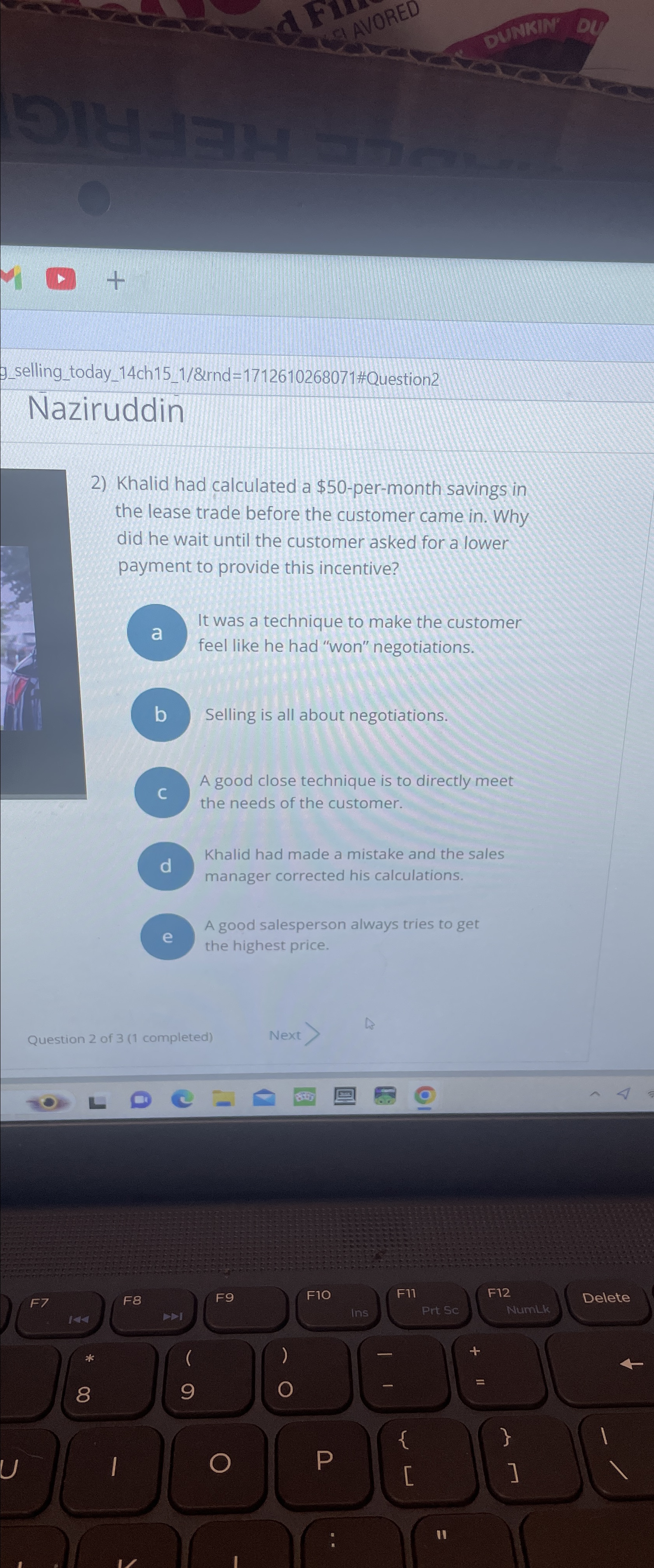  9_selling_today_14ch15_1/8rnd=1712610268071#Question2 Naziruddin Khalid had calculated a $50-per-month savings in the lease
