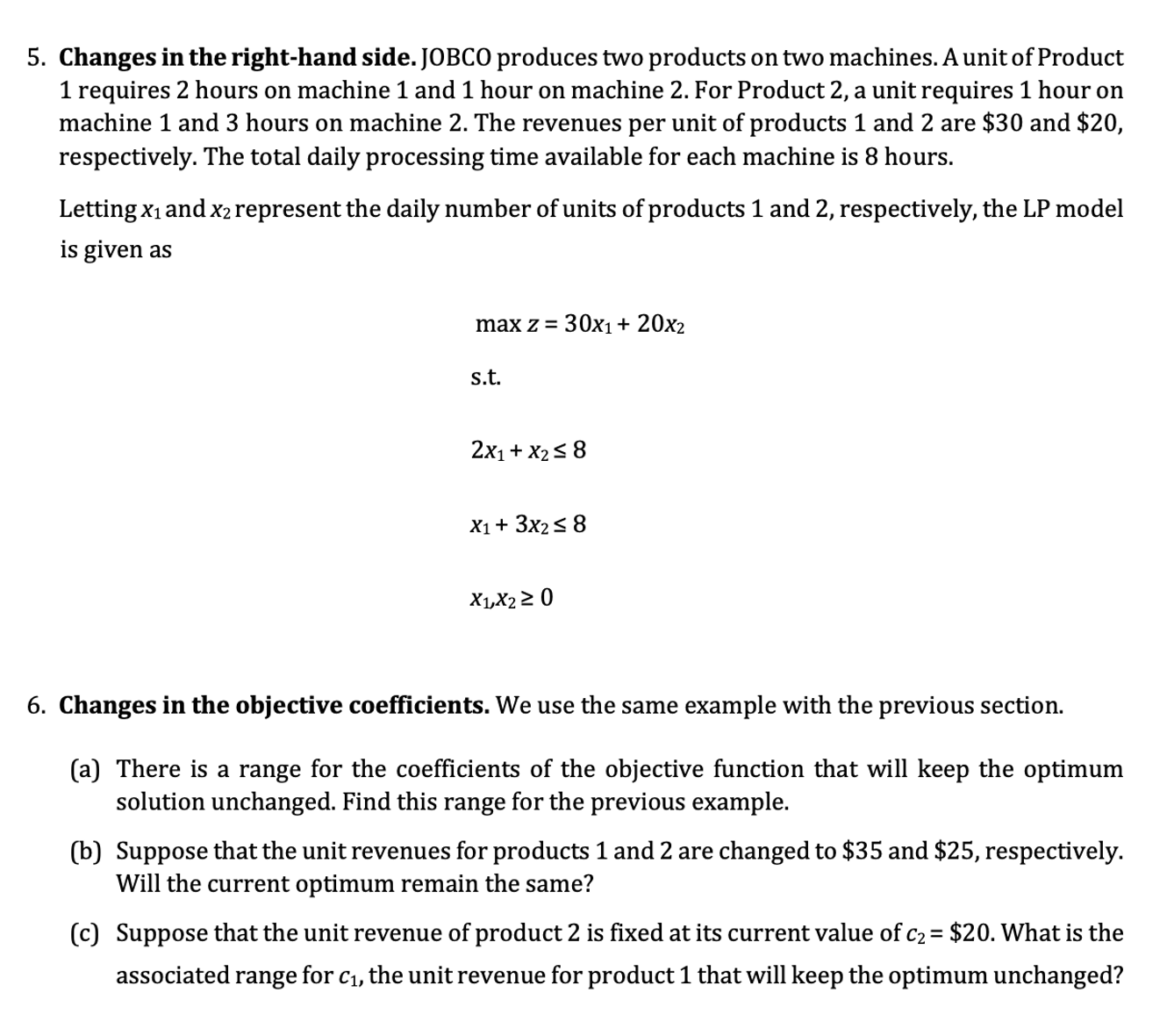  Changes in the right-hand side. JOBCO produces two products on two